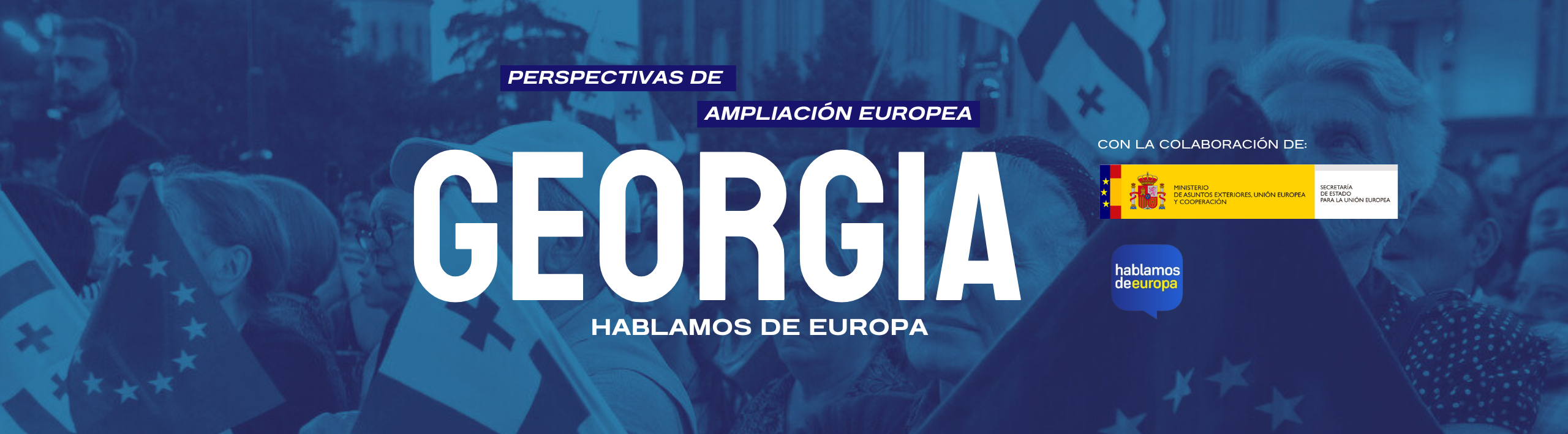 Un horizonte europeo para Georgia: el primer paso de un largo camino